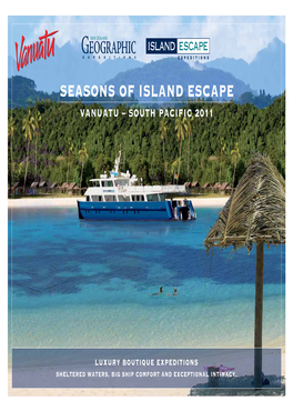 Seasons of Island Escape Vanuatu – South Pacific 2011