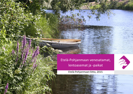 Etelä-Pohjanmaan Venesatamat, Lentoasemat Ja -Paikat