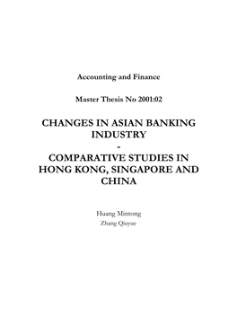 Changes in Asian Banking Industry - Comparative Studies in Hong Kong, Singapore and China