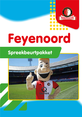 Spreekbeurtpakket Een Spreekbeurt Over Feyenoord Rotterdam