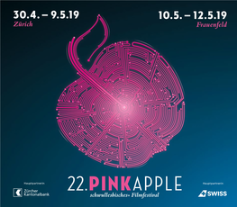 22. Pink Apple Filmfestival in Des Irrtums in Sachen LGBT Und Die Welt Sprechen: Zum Zürich Und in Frauenfeld