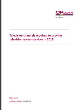 Television Channels Required to Provide Television Access Services in 2019