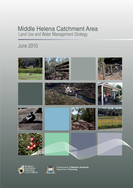 Middle Helena Catchment Area Land Use and Water Management Strategy