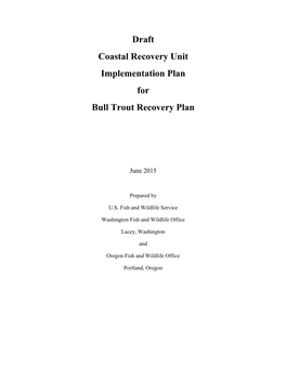 Draft Coastal Recovery Unit Implementation Plan for Bull Trout Recovery Plan