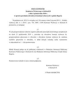 POSTANOWIENIE Komisarza Wyborczego W Kielcach II Z Dnia 1 Października 2018 R. W Sprawie Powołania Obwodowych Komisji Wyborczych W Gminie Bogoria