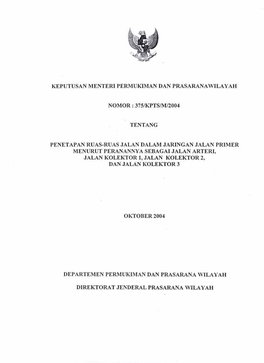 Keputusan Menteri Permukiman Dan Prasarana Wilayah Nomor : 375/Kpts/M/2004 Tanggal : 19 Oktober 2004