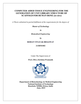 COMPUTER AIDED TISSUE ENGINEERING for the GENERATION of UNIT LIBRARY STRUCTURE of SCAFFOLD for HUMAN BONE (In-Vitro)