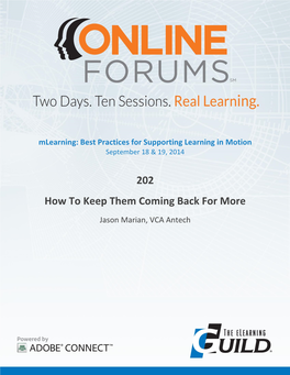 Mlearning: Best Practices for Supporting Learning in Motion September 18 & 19, 2014