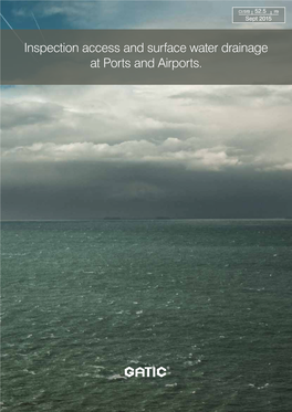 Inspection Access and Surface Water Drainage at Ports and Airports. Integrated Access Cover and Surface Water Management Systems for Ports and Airports