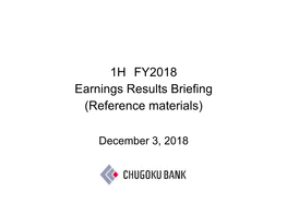 1H FY2018 Earnings Results Briefing (Reference Materials)