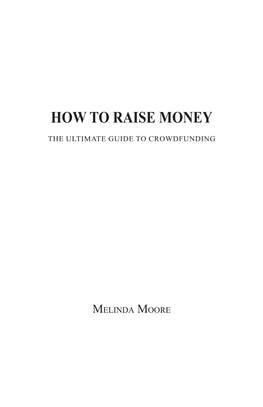 How to Raise Money 5.5X8.5 Tnr.Indd