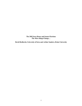 1 the 2002 Iowa House and Senate Elections the More Things Change…1