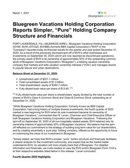 Bluegreen Vacations Holding Corporation Reports Simpler, “Pure” Holding Company Structure and Financials