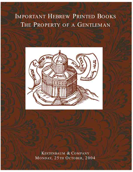 Important Hebrew Printed Books the Property of a Gentleman