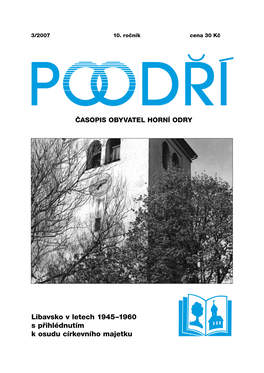 Libavsko V Letech 1945–1960 S Přihlédnutím K Osudu Církevního Majetku POODŘÍ 3/2007