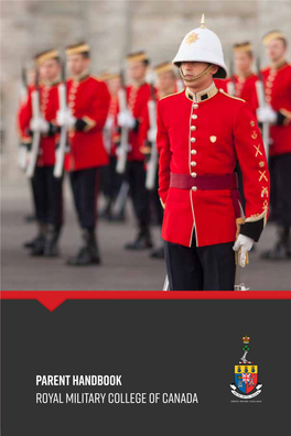 Parent Handbook Royal Military College of Canada CONTENTS