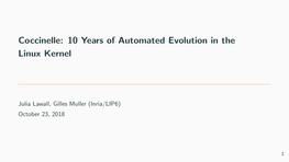 Coccinelle: 10 Years of Automated Evolution in the Linux Kernel