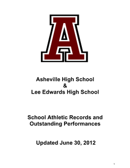 Asheville High School & Lee Edwards High School School Athletic Records and Outstanding Performances Updated June 30, 2012