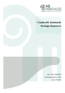 1 Castle Hill, Kenilworth Heritage Statement