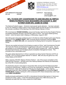 Nfl to Kick Off Countdown to 2008 Beijing Olympics When Patriots Face Seahawks on August 8, 2007 in First-Ever Nfl Game in China