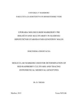 Uporaba Molekulskih Markerjev Pri Določevanju Kultivarjev in Sledenju Hipotetičnih Starodavnih Genotipov Malin