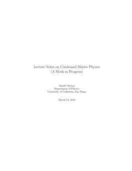 Lecture Notes on Condensed Matter Physics (A Work in Progress)