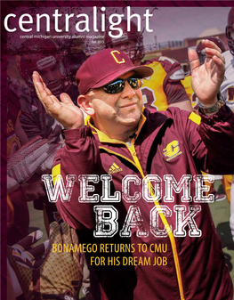 BONAMEGO RETURNS to CMU for HIS DREAM JOB Centralight Fall 2015