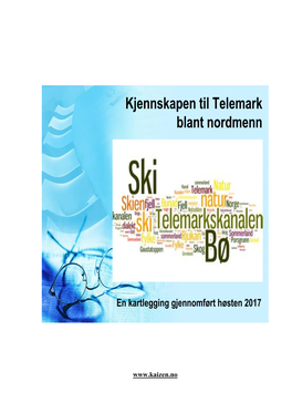 Kjennskapen Til Telemark Blant Nordmenn