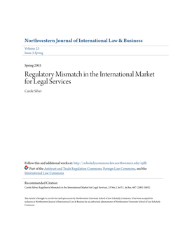 Regulatory Mismatch in the International Market for Legal Services Carole Silver