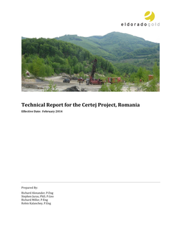 Technical Report for the Certej Project, Romania Effective Date: February 2014