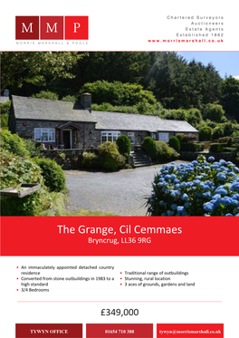 The Grange, Cil Cemmaes Bryncrug, LL36 9RG