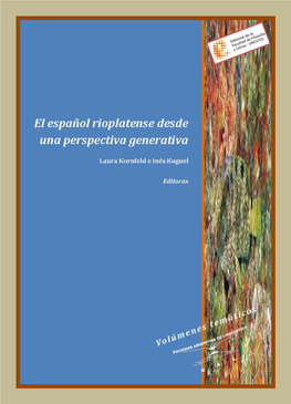 El Español Rioplatense Desde Una Perspectiva Generativa