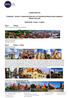 Classic Baltics Itinerary: Vilnius- Trakai-Kaunas-Hill