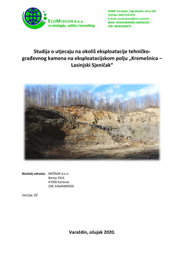 Studija O Utjecaju Na Okoliš Eksploatacije Tehničko- Građevnog Kamena Na Eksploatacijskom Polju „Kremešnica – Lasinjski Sjeničak“