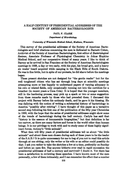 SOCIETY of AMERICAN BACTERIOLOGISTS Project with Barney Before His Untimelydeath, and He Gave It His Blessing. He of the Trends