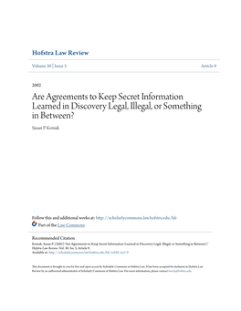 Are Agreements to Keep Secret Information Learned in Discovery Legal, Illegal, Or Something in Between? Susan P