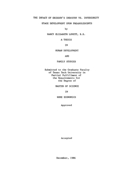 THE IMPACT of ERIKSON's INDUSTRY VS. INFERIORITY STAGE DEVELOPMENT UPON PREADOLESCENTS by NANCY ELIZABETH LOVETT, B.S. a THESIS