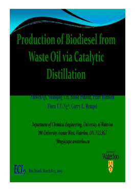 Production of Biodiesel from Waste Oil Via Catalytic Distillation