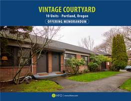 VINTAGE COURTYARD 10 Units - Portland, Oregon OFFERING MEMORANDUM INVESTMENT SUMMARY