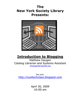 The New York Society Library Presents: Introduction to Blogging