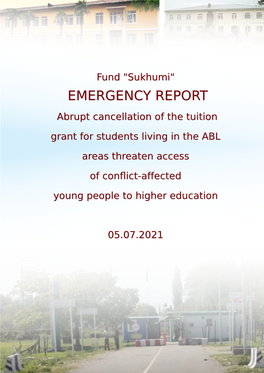 EMERGENCY REPORT Abrupt Cancellation of the Tuition Grant for Students Living in the ABL