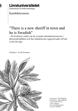 There Is a New Sheriff in Town and He Is Swedish