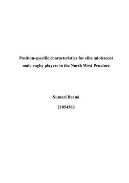 Position-Specific Characteristics for Elite Adolescent Male Rugby Players in the North West Province