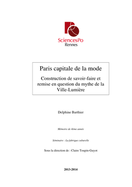 Paris Capitale De La Mode Construction De Savoir-Faire Et Remise En Question Du Mythe De La Ville-Lumière