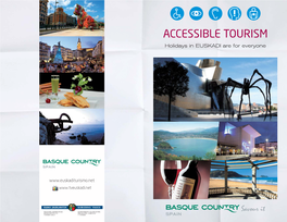 ACCESSIBLE TOURISM Holidays in EUSKADI Are for Everyone