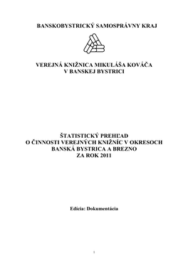 Štatistický Prehľad O Činnosti Verejných Knižníc V Regióne Za Rok