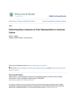 Performing Race: Instances of Color Representation in American Culture