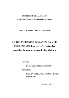 LA DELINCUENCIA ORGANIZADA Y SU PREVENCIÓN. Especial Referencia a Las Pandillas Latinoamericanas De Tipo Violento