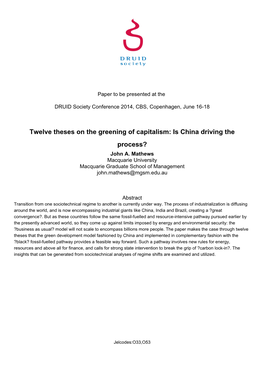 Twelve Theses on the Greening of Capitalism: Is China Driving the Process? John A