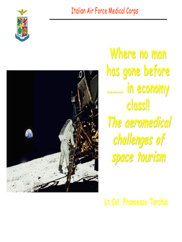 ESAM Space Medicine Group Preparing the “Homo Spaciens” ? …